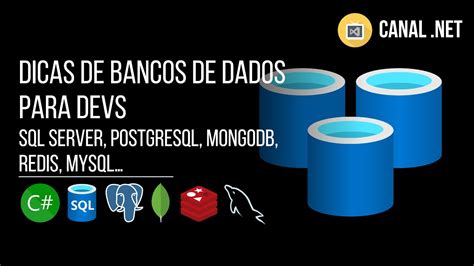 Dicas De Bancos De Dados Para Desenvolvedores SQL Server NoSQL YouTube