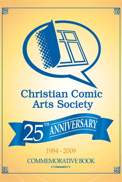 Christian Comic Arts Societys 25th Anniversary — A Retrospective