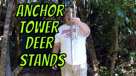 How To Anchor A Deer Tower Stand Adventure Blog