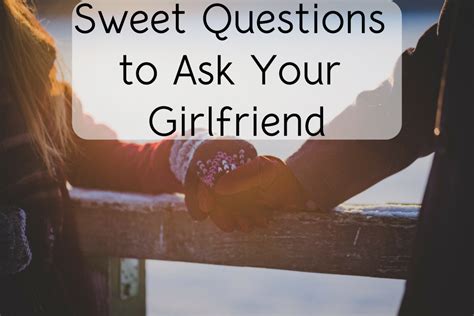 There's nothing sweeter than falling in love with the right person. 150+ Cute Questions to Ask Your Girlfriend | PairedLife