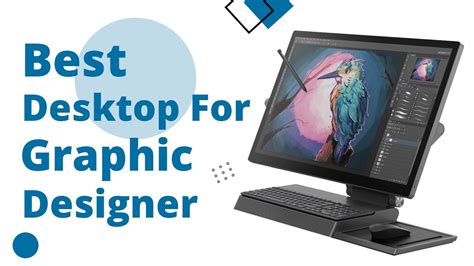 In the world of marketing, advertising and even film making. 5 Best Desktop Computer for Graphic Designer - YouTube