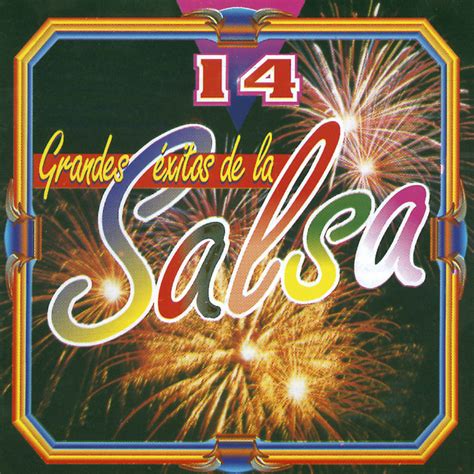 Grandes Xitos De La Salsa Compilation By Various Artists Spotify