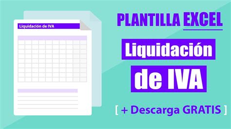 C Mo Utilizar La Plantilla De Liquidaci N De Iva En Excel Youtube