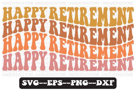 Happy Retirement Quote Retro Svg Design Graphic By Uniquesvgstore