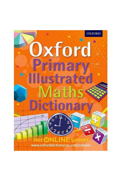 Oxford Primary Illustrated Maths Dictionary Oxford University Press