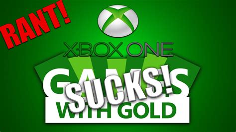Rant Xbox One Games With Gold Sucks Youtube