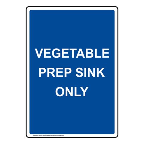 Vertical Sign Food Prep Kitchen Safety Vegetable Prep Sink Only