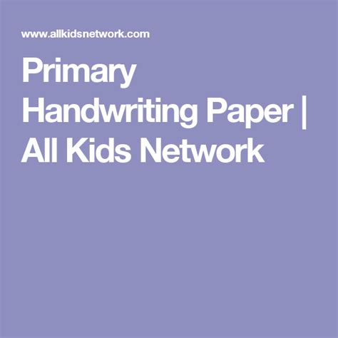 Primary Handwriting Paper All Kids Network Handwriting Paper