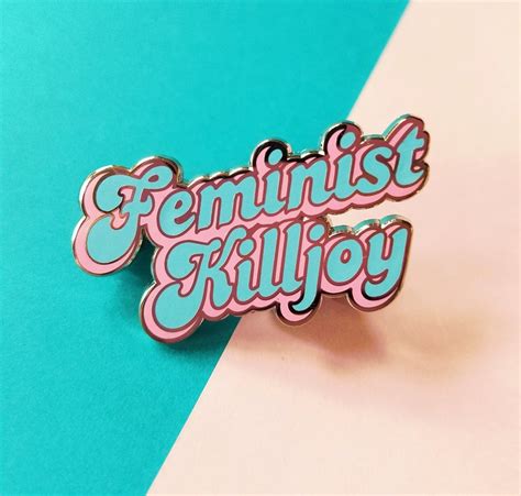 Feminist Killjoy Retro Hard Enamel Lapel Pin Etsy