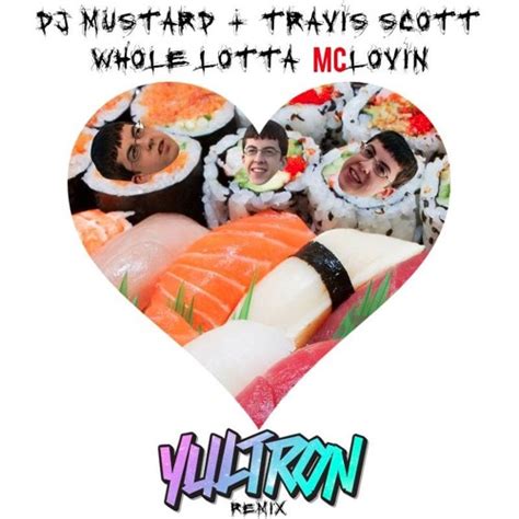 Wh0le L0tta Mclovin Yultron Remix By Yultrons Other Page Free
