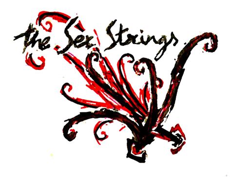 The Sex Strings By Evafaithhorror On Deviantart