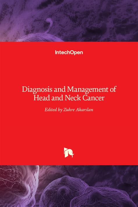 Diagnosis And Management Of Head And Neck Cancer Intechopen