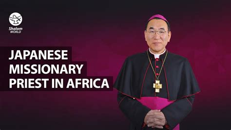 First Japanese Missionary Priest In Africa Archbishop Tarcisio Isao