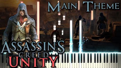 Assassin S Creed Unity Main Theme Original Soundtrack Piano