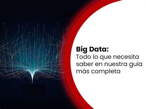 Big Data Qué es y cómo funciona Predik Data ES