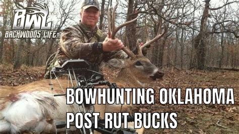 Bowhunting Oklahoma Whitetails Post Rut 87 Youtube