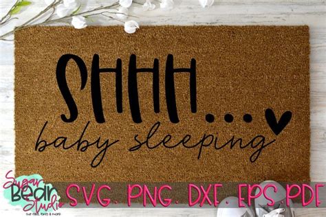 Shhh Baby Sleeping A Doormat Svg 432876 Svgs Design Bundles In