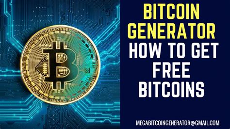 Because without bitcoin mining we cannot bring new bitcoin in the circulation. Where do I get free Bitcoins | Bitcoin generator, Bitcoin