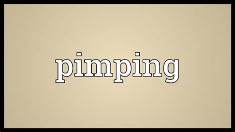 Pimping Meaning Youtube