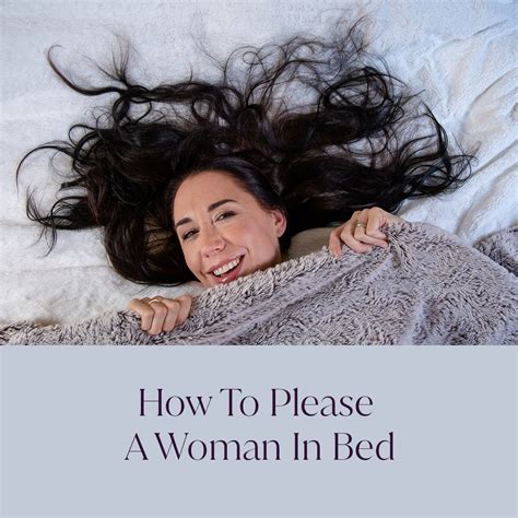 How To Please A Woman In Bed Events Universe
