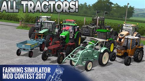 All Tractors Farming Simulator 17 Mod Contest First Look Youtube