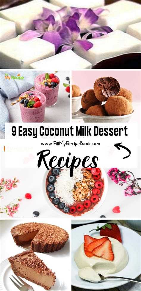 9 Easy Coconut Milk Dessert Recipes Fill My Recipe Book