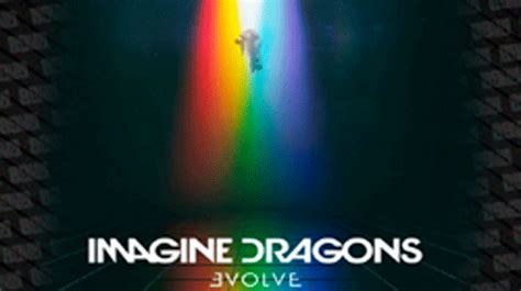 Imagine Dragons Libera Novo álbum Evolve