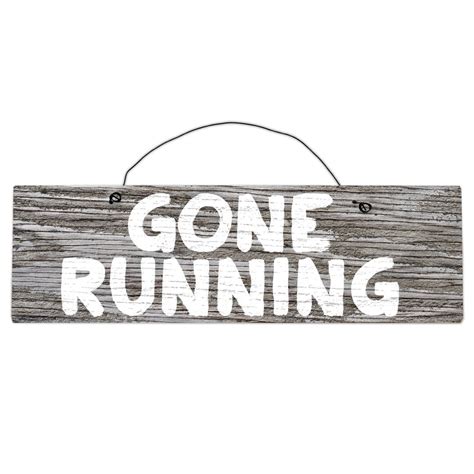 Gone Running Mantra Wood Sign Indoor Running Motivational Sign