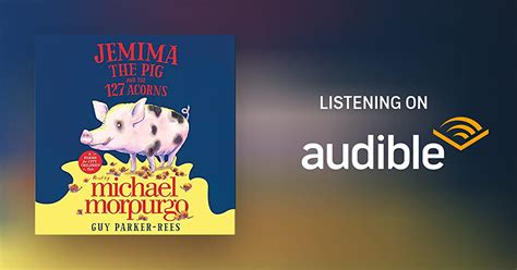 Jemima The Pig And The 127 Acorns By Michael Morpurgo Audiobook
