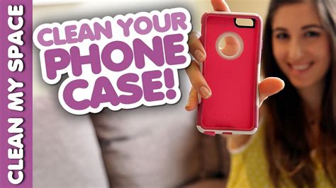 How To Clean A Phone Case Clean My Space Youtube