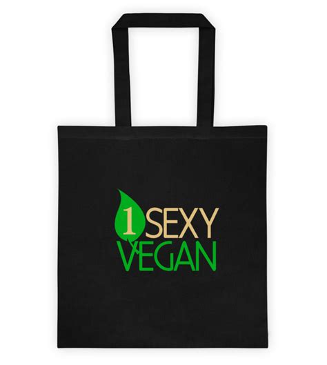 One Sexy Vegan Tote Bag One Sexy Vegan