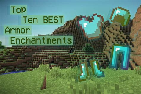 Top 10 Best Minecraft Armor Enchantments Gamers Decide