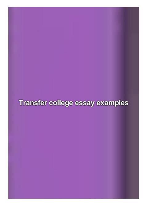 Transfer College Essay Examples By Brady Jenn Issuu