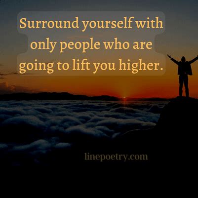 Surround Yourself With Good People Quotes Can Change You