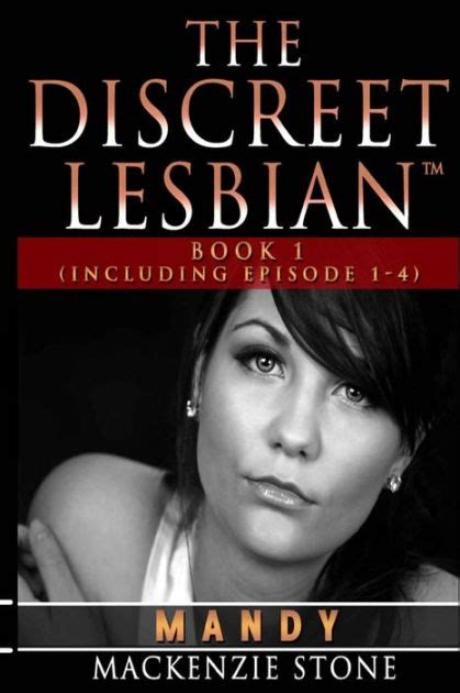 the discreet lesbian mandy book 1 includes episodes 1 4 by mackenzie stone paperback