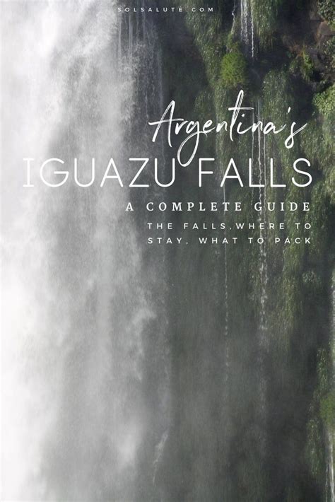 Complete Guide To Visiting Iguazu Falls In Argentina And Brazil Where