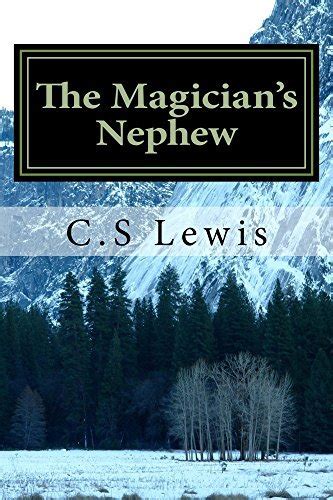 The Magicians Nephew The Chronicles Of Narnia Book 1 By Cs Lewis