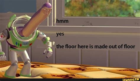 Hmm Yes The Floor Here Is Made Out Of Floor Yes The Floor Here Mace