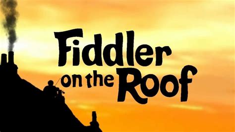 Fiddler On The Roof Musical Preview Youtube