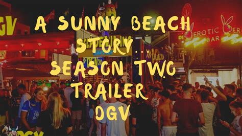 A Sunny Beach Bulgaria Story Season Two Trailer Dgv Youtube
