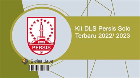 Kit Dls Persis Solo Terbaru 2022 2024