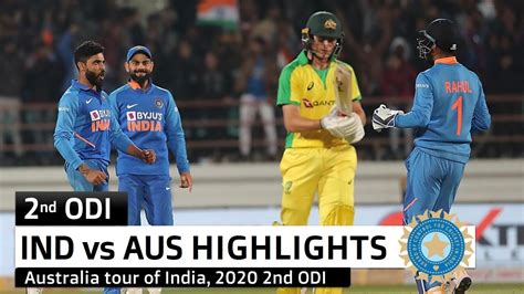 India Vs Australia 2nd Odi Full Highlights 2020 Ind Vs Aus 2nd Odi