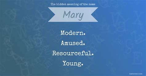 The Hidden Meaning Of The Name Mary Namious