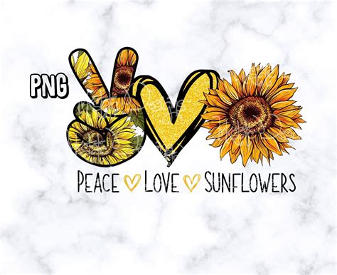 Peace Love Sunflowers Png Peace Love Design Summer Flowers Etsy