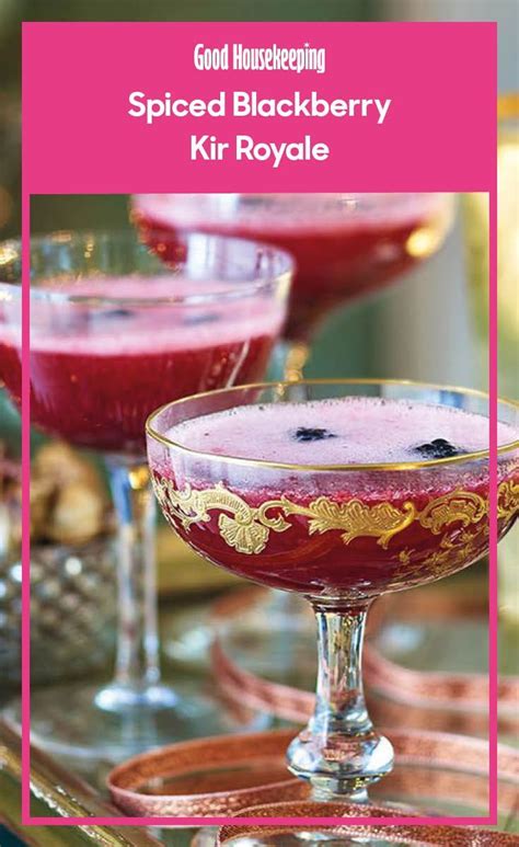 spiced blackberry kir royale recipe best christmas recipes festive drinks kir royale