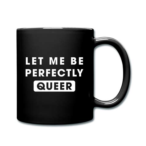 Gay Mug Queer Mug Lgbt T Gay Pride Mug Lesbian Mug Etsy