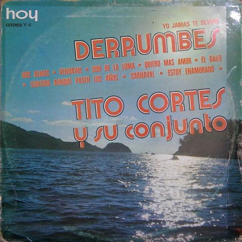 Recuerdos Del Ayer Discografia Tito Cortez