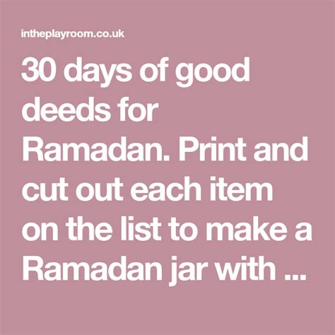 30 Days Of Good Deeds For A Ramadan Jar Ramadan Ramadan Activities