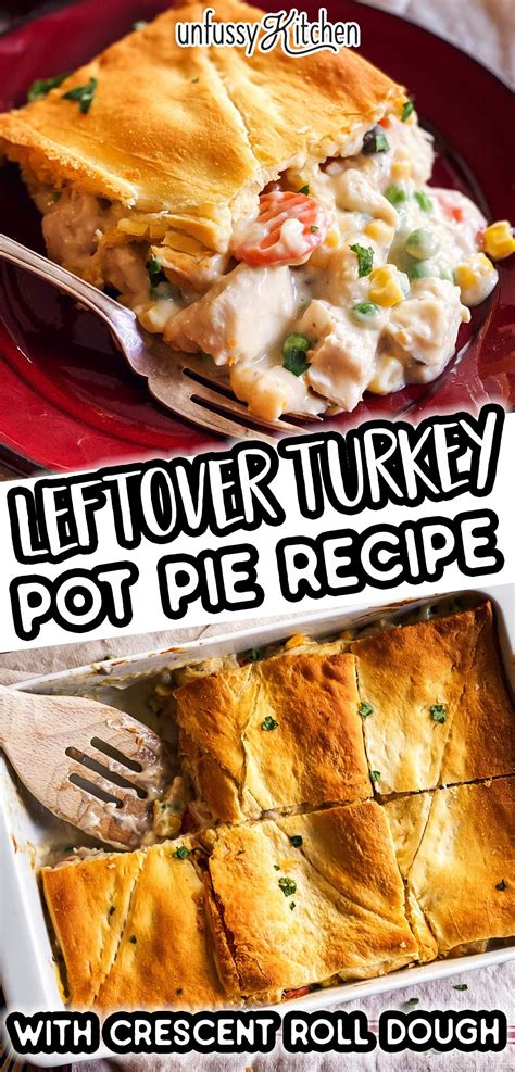 This Leftover Turkey Pot Pie With Crescent Rolls Is So Easy To Make