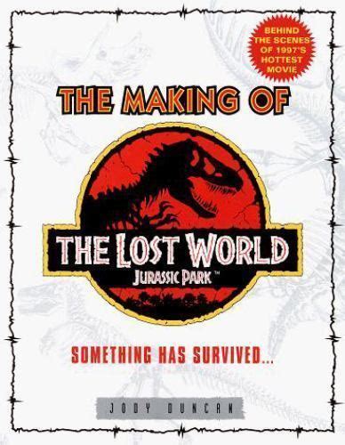 The Making Of The Lost World By Don Shay And Jody Duncan Jesser 1997 Trade Paperback For Sale